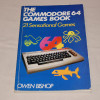 Owen Bishop The Commodore 64 Games Book - 21 Sensational Games